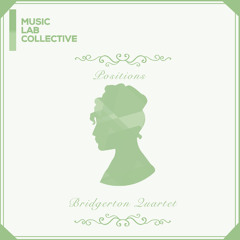 positions (arr. string quartet) (Inspired by ‘Bridgerton’)