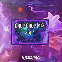 CHOP CHOP MIX VOL. 1
