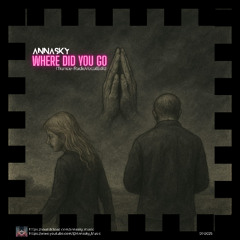 Where Did You Go (Trance-RadioVocalEdit) [Free Download]