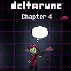 (GoatFromTheStars) Deltarune Chapter 4 - You've seen me before, you'll see me again