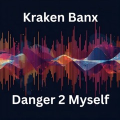 Danger To Myself.wav