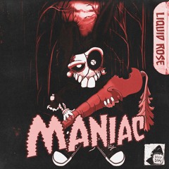 Liquid Rose – Maniac