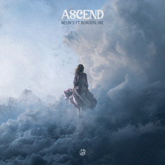 Borderline & Neun's - Ascend