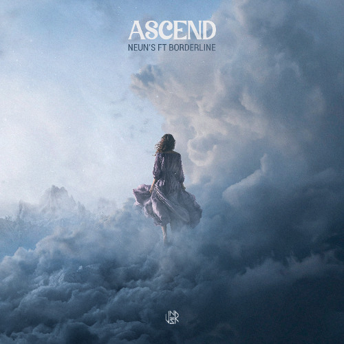 Borderline & Neun's - Ascend