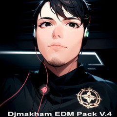 Djmakham EDM Pack V.4 [FREE DOWNLOAD]