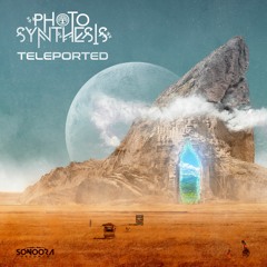 Photosynthesis - Teleported l OUT NOW!