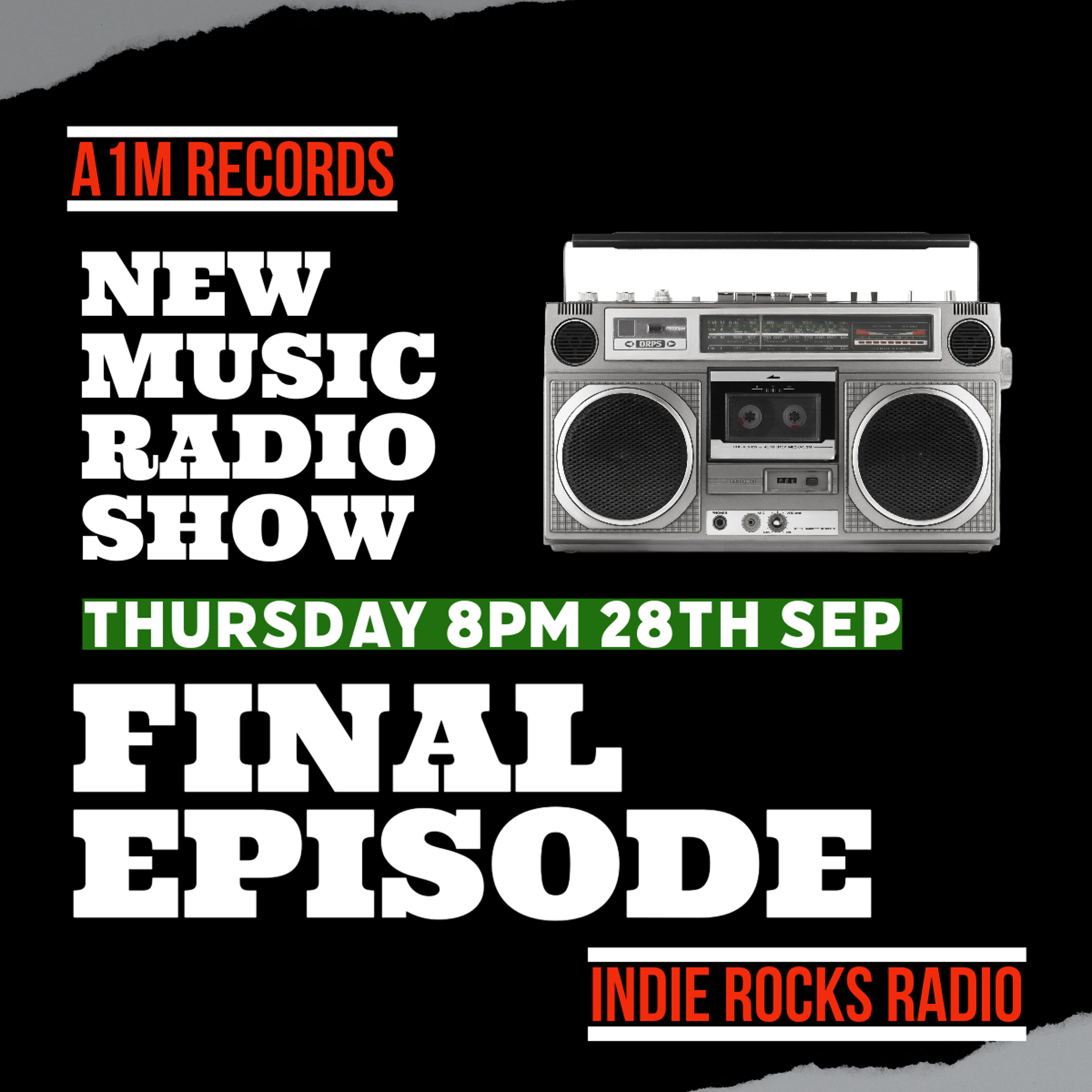 A1M new Music Show - Discover New Music - Indie Rocks Radio