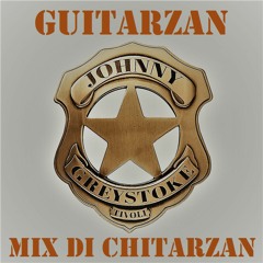 Guitarzan (Mix di Chitarzan)