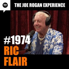 JRE Joe Rogan Experience #1974 - Ric Flair