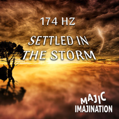 174 Hz - Settled In The Storm