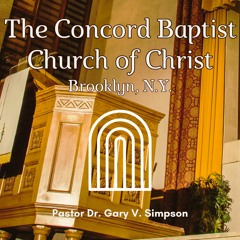 Sermons From the Pulpit of The Concord Baptist Church of Christ