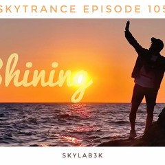 SkyTrance Epizode 105 "Shining"