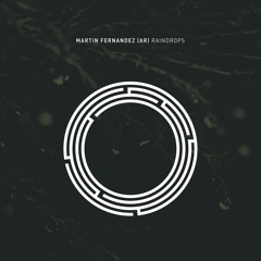Martín Fernàndez (AR) - Raindrops (Original Mix)