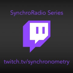 SynchroRadio Series: Live Show on Twitch.tv