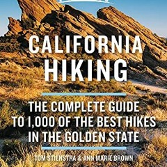download KINDLE 🖊️ Moon California Hiking: The Complete Guide to 1,000 of the Best H