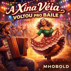 A Xina Véia Voltou pro Baile