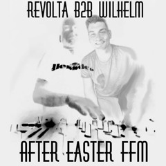 Revolta B2b Wilhelm - After Easter FFM - 14.04.23