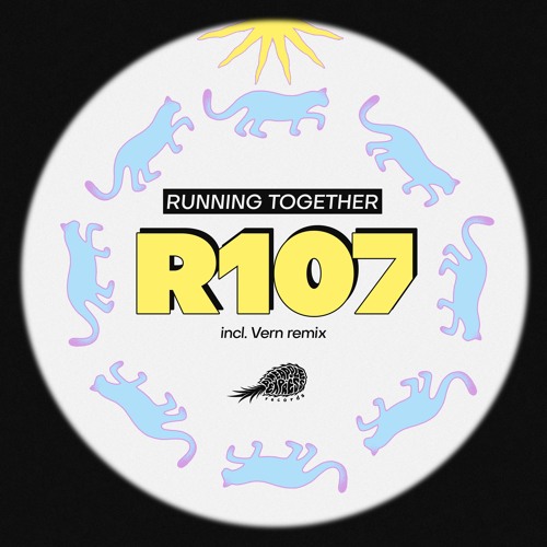 R107 - Running Together (Vern Remix)