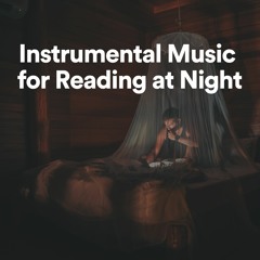 Instrumental Music for Reading at Night, Pt. 2