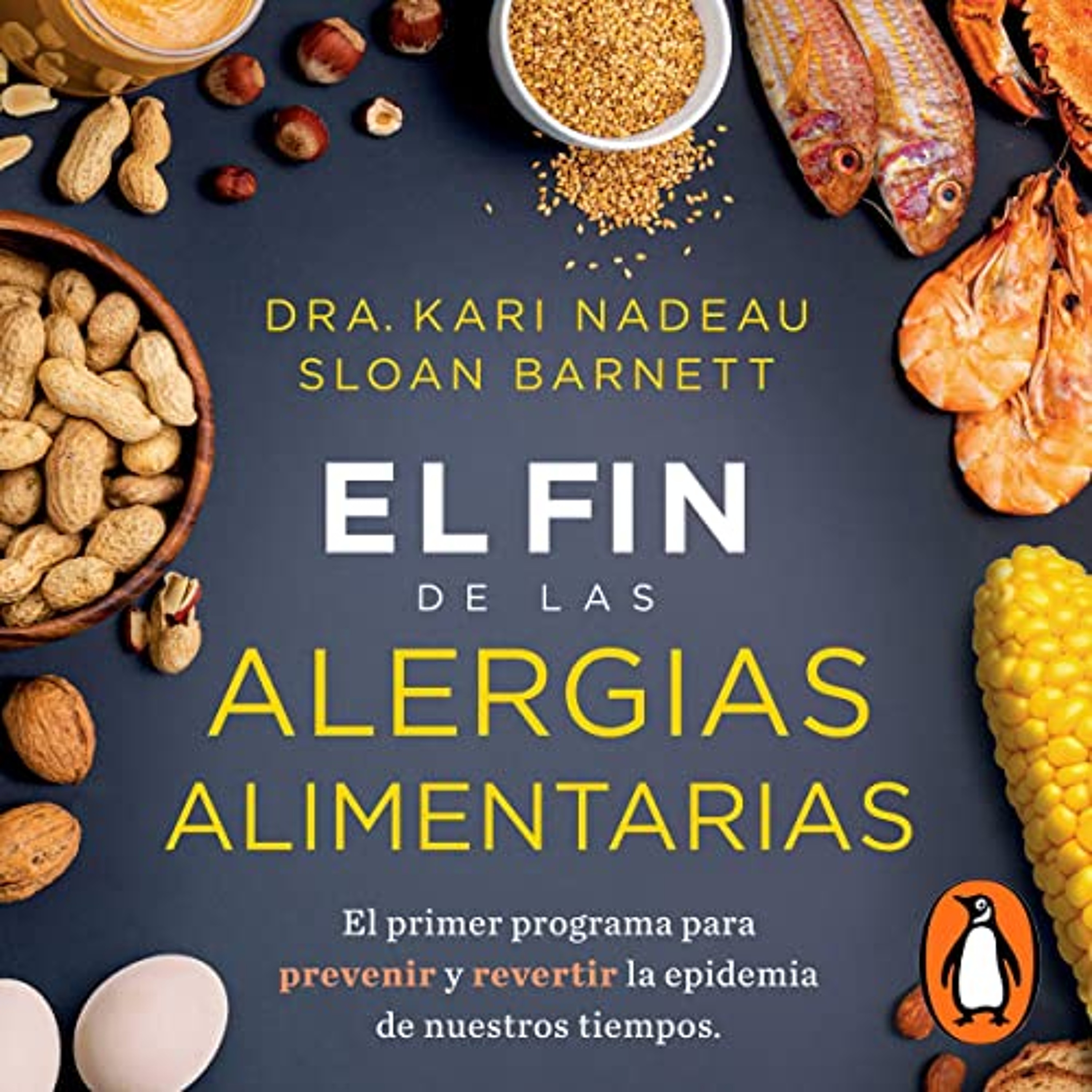 El fin de las alergias alimentarias [The End of Food Allergy] (Audiolibro) | Prueba Gratis