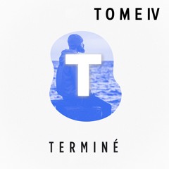 IV. TERMINÉ