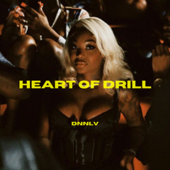 Summer - Heart Of Drill | DNNLV Blend