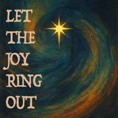 Let The Joy Ring Out