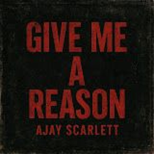 Give me a reason