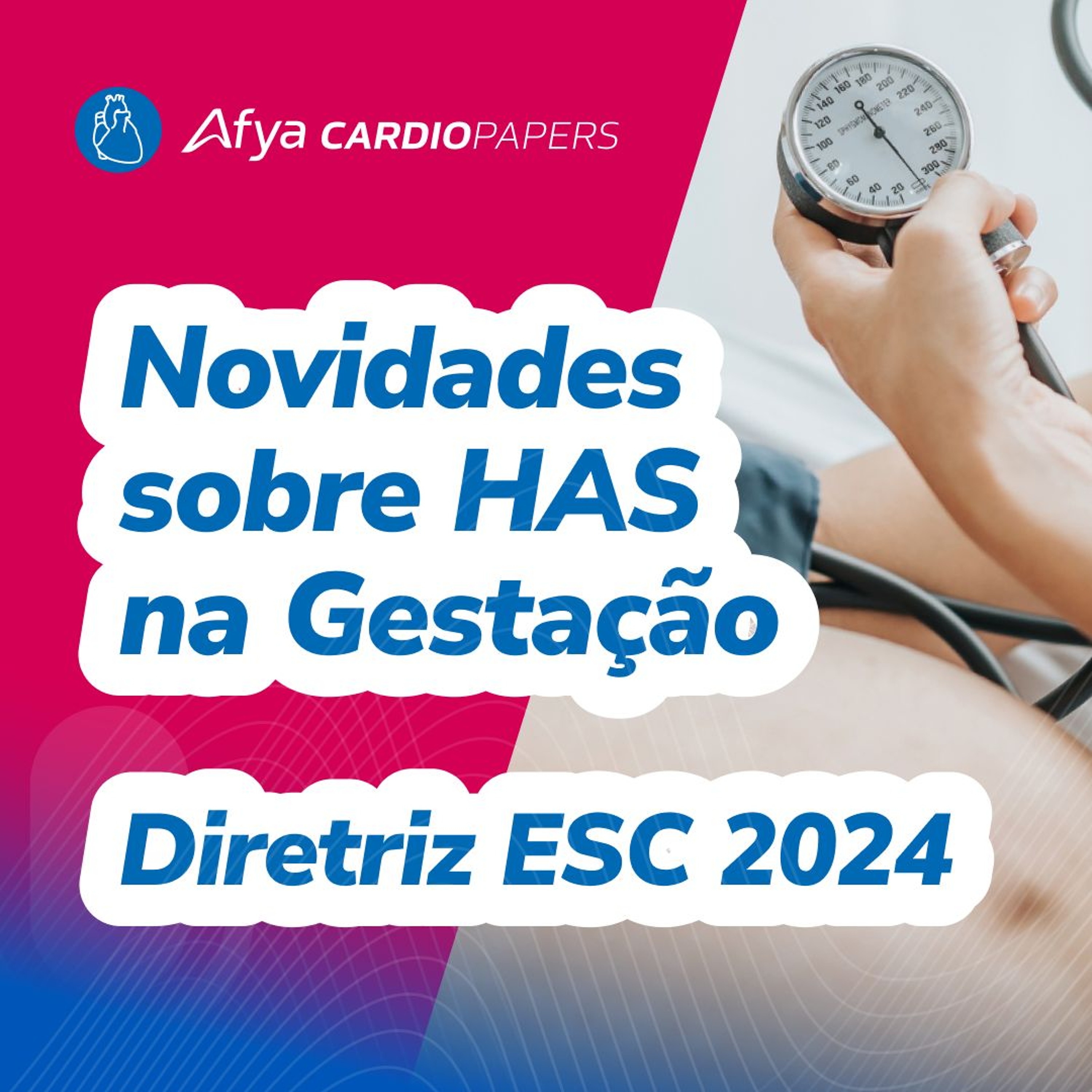 HAS na gestação, eclâmpsia e pré-eclâmpsia - Diretriz HAS ESC 2024 episode artwork