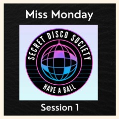 Secret Disco Society Session 1