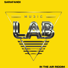 L.A.B - IN THE AIR RIDDIM