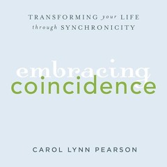 ⚡PDF❤ Embracing Coincidence: Transforming Your Life Through Synchronicity