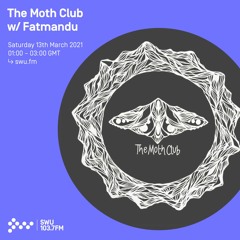 The Moth Club w/ Fatmandu - 13th MAR 2021