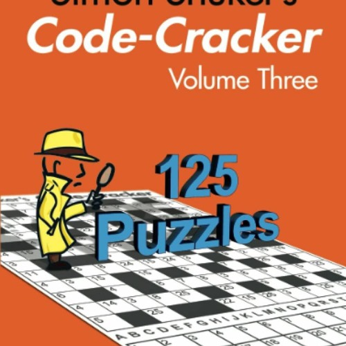 ⚡Audiobook🔥 Simon Shuker s Code-Cracker, Volume Three Simon Shuker s Code-Cracker Books