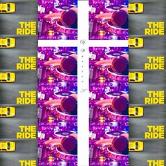The Ride Made By Dj Warrior - N