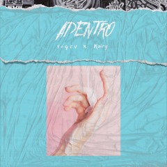 Yogev - Adentro (Ft. Kairy)