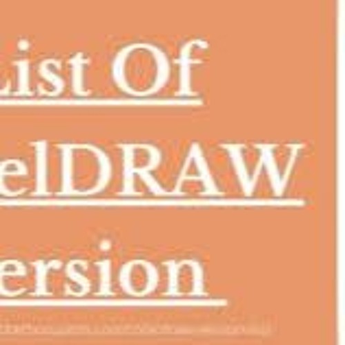 Stream Coreldraw Version Release Dates by Anchrondeuse Listen online