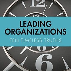 Read online Leading Organizations: Ten Timeless Truths by  Scott Keller &  Mary Meaney