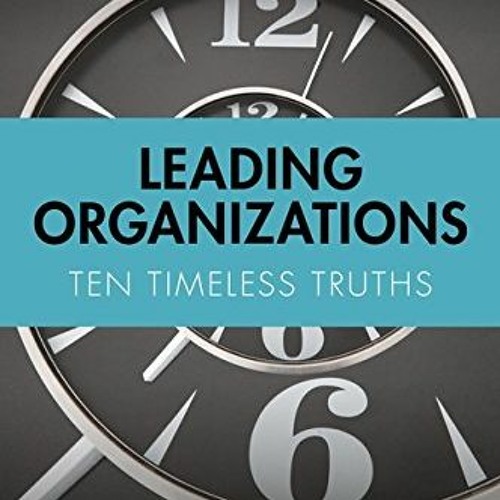 Read online Leading Organizations: Ten Timeless Truths by  Scott Keller &  Mary Meaney