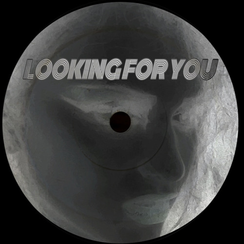 Looking For You