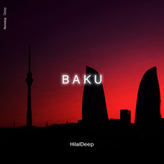 HilalDeep - Baku