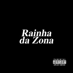 Rainha da zona