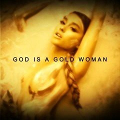 God Is A Gold Woman (Dyzphonic Edit)