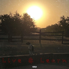 Live & Learn - (2024)