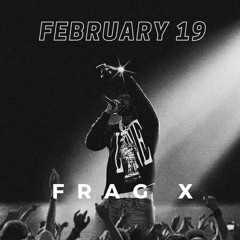 FRAG X - February 19(tribute to pop smoke)