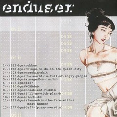Enduser - The Glock Dub