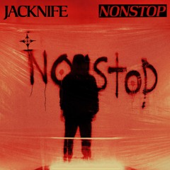 JACKNIFE - NONSTOP