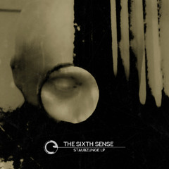 The Sixth Sense - Staubzunge LP - Children Of Tomorrow