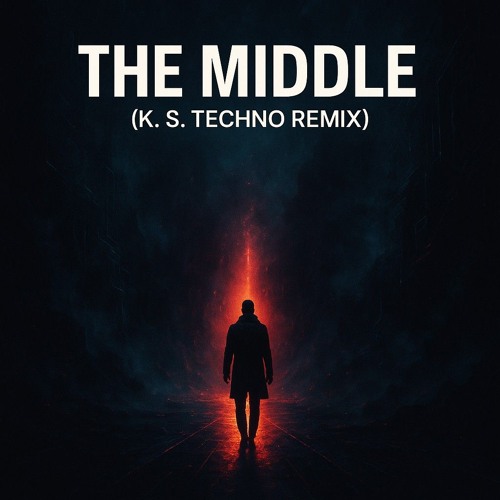 the middle(Techno Remix)