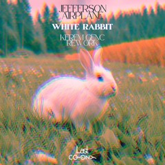 Free DL - Jefferson Airplane - White Rabbit (Kerem Genc Rework)